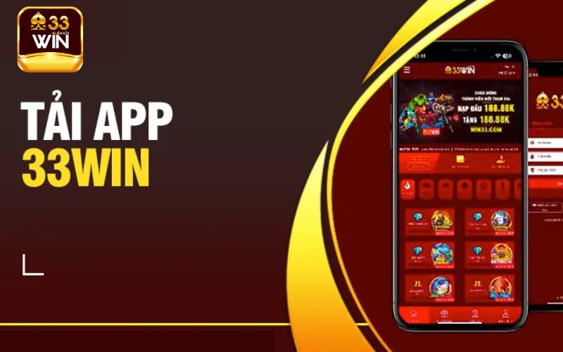 Hướng Dẫn 2 Cách Tải App 33Win Cho Máy Android & iOS Chuẩn